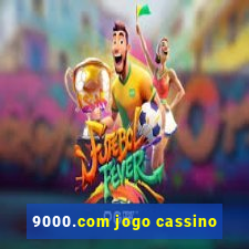 9000.com jogo cassino